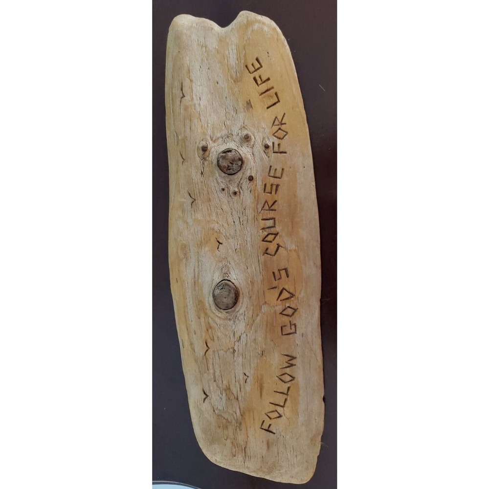 Driftwood Piece With Wording And Bird Details Signed Roberts